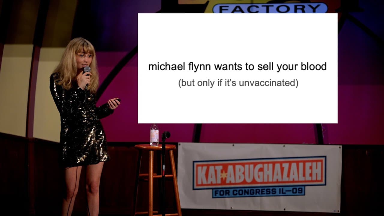 YouTube thumbnail for Michael Flynn Wants To Sell Your Blood | Kat For Illinois Campaign Comedy Show