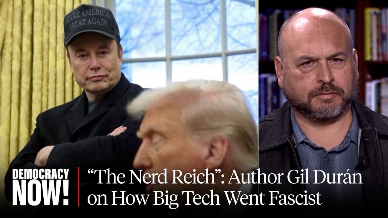 YouTube thumbnail for Gil Durán on Tech Fascism, Peter Thiel, JD Vance & the War on Democracy