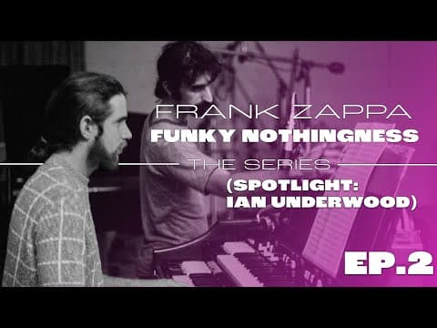 YouTube thumbnail for Ian Underwood spotlight on the making of Funky Nothingness (releases June 31!)