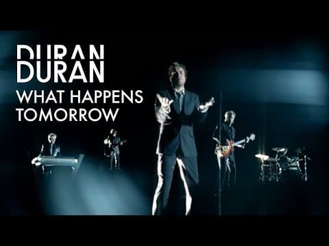 YouTube thumbnail for Duran Duran - What Happens Tomorrow (Official Music Video)