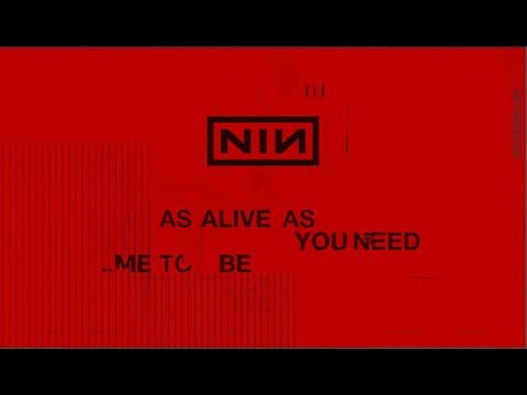 YouTube thumbnail for Nine Inch Nails - As Alive As You Need Me To Be (Official Lyric Video)