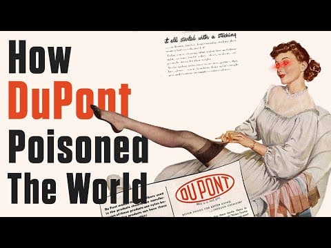 YouTube thumbnail for DuPont: The Most Evil Business in the World (PFAS, PFOAS)