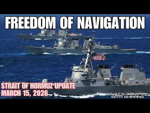 YouTube thumbnail for Strait of Hormuz Update 15 March 2026 | Update on Other Maritime Stories | US Destroyers Sail Again