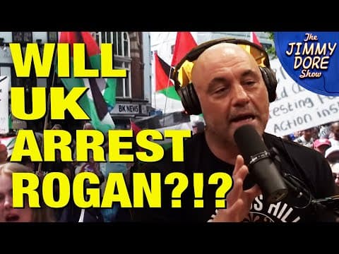 YouTube thumbnail for Rogan’s Gaza Comments Could Get Him Arrested in the U.K [07:12 | JUL 09 2025 | The Jimmy Dore Show]