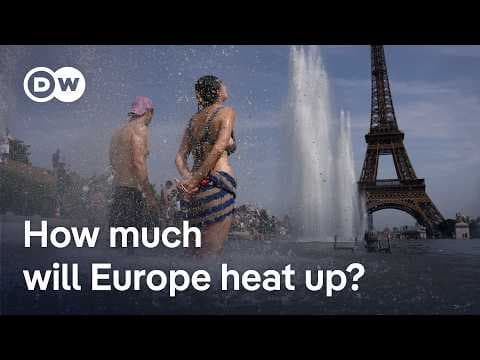 YouTube thumbnail for 'We're going to break 50°C' — Europe's summers are about to radically change | DW News