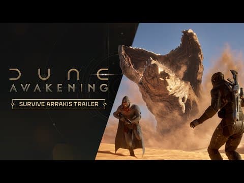 YouTube thumbnail for Dune: Awakening – Survive Arrakis Trailer