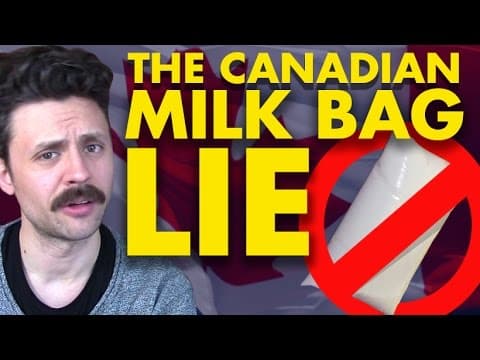 YouTube thumbnail for The great Canadian milk bag LIE [3:48]