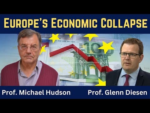 YouTube thumbnail for On Euope’s *military Keynesianism* gambit: “Prof. Michael Hudson: Economic Collapse in Europe”