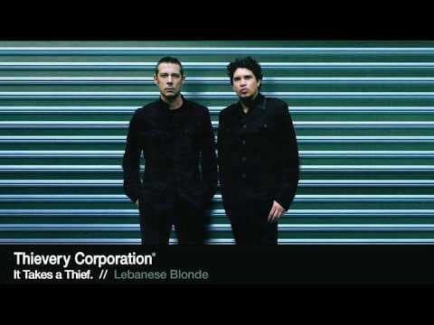 YouTube thumbnail for Thievery Corporation - Lebanese Blonde