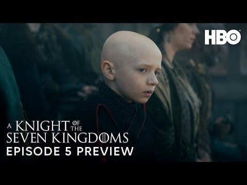 YouTube thumbnail for A Knight of the Seven Kingdoms - Episode 5 Preview