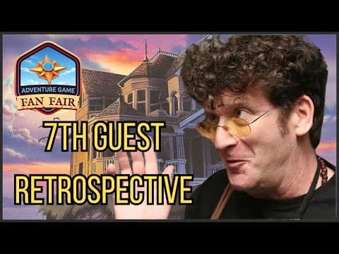 YouTube thumbnail for The 7th Guest Retrospective - Adventure Game Fan Fair Panel