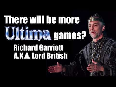 YouTube thumbnail for Will there will be more Ultima games? - Richard Garriott AKA Lord British