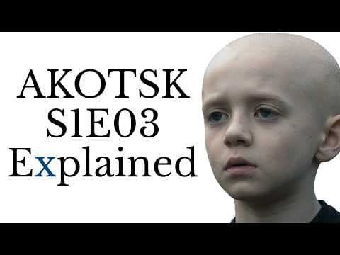 YouTube thumbnail for [Alt-Shift-X] AKoTSK S1E03 Explained