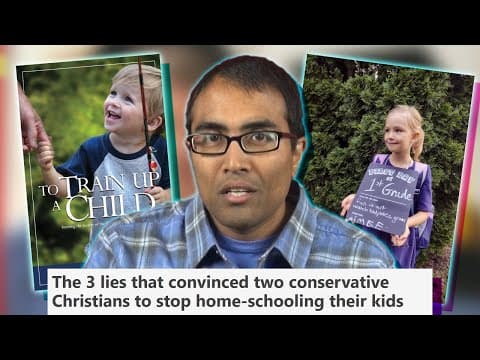 YouTube thumbnail for The 3 lies that made these conservative Christians quit home-schooling