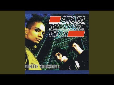 YouTube thumbnail for Atari Teenage Riot - Start the Riot!