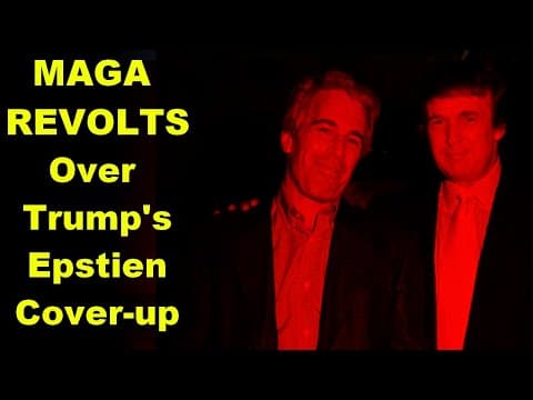 YouTube thumbnail for MAGA in REVOLT Over Trump's Epstein Cover-Up