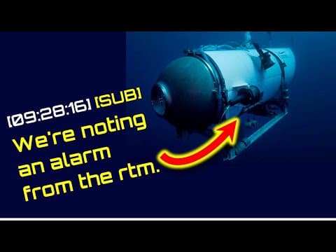 YouTube thumbnail for LEAKED Titan Sub Transcript Shows Crew In Battle For Lives
