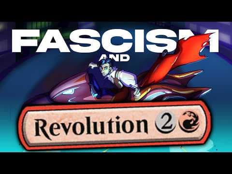 YouTube thumbnail for Revolution, Fascism, & Magic: The Gathering by Spice8Rack