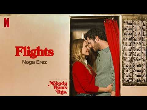 YouTube thumbnail for Noga Erez - Flights (From the "Nobody Wants This” S3 OST)