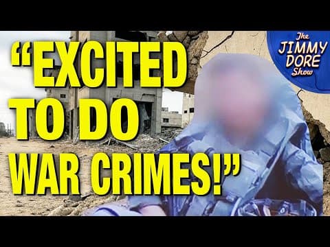 YouTube thumbnail for Israeli Soldier Details Arbitrary Killing Of Civilians In Gaza! [06:33 | JUL 09 2025 | The Jimmy Dore Show]