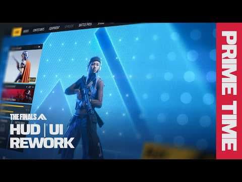 YouTube thumbnail for HUD & UI REWORK | THE FINALS PRIME TIME