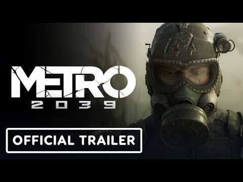 YouTube thumbnail for Metro 2039 - Official Reveal Trailer