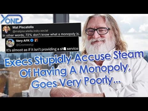 YouTube thumbnail for YongYea; Execs Stupidly Claim Steam Has A Monopoly And Get Mocked...