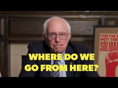 YouTube thumbnail for Bernie Sanders: Where Do We Go From Here?