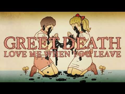 YouTube thumbnail for Greet Death - Love Me When You Leave (Shoegaze, 2025)