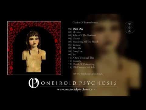 YouTube thumbnail for Oneiroid Psychosis - Garden of Remembrance - Darkwave