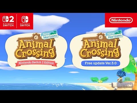 YouTube thumbnail for Animal Crossing: New Horizons – Nintendo Switch 2 Edition & Free Update – Announcement Trailer