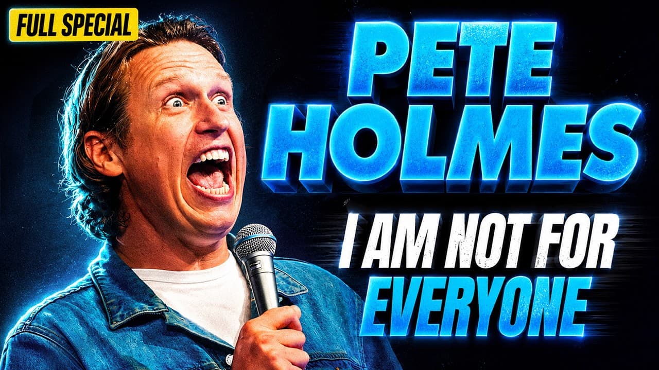 YouTube thumbnail for [Comedy Special] Pete Holmes -  I AM NOT FOR EVERYONE (1:05:22)