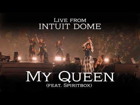 YouTube thumbnail for My Queen (feat. Spiritbox) (Live from Intuit Dome)