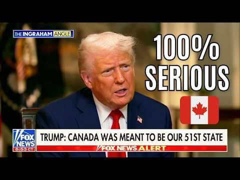 YouTube thumbnail for Donald Trump is 100% Serious About Annexing Canada