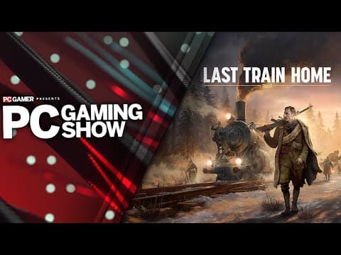 YouTube thumbnail for Last Train Home - Game Reveal Trailer | PC Gaming Show 2023