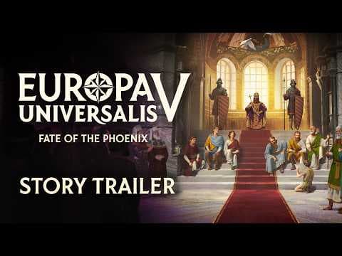 YouTube thumbnail for Europa Universalis V: Fate of the Phoenix | Story Trailer