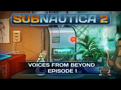 YouTube thumbnail for Subnautica 2 | Voices from Beyond - Don’t Fear (Episode #1) 🎙️