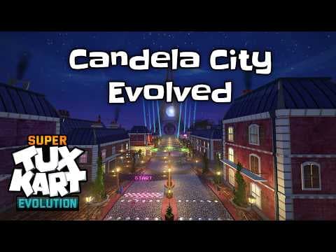 YouTube thumbnail for SuperTuxKart Evolution - Transforming Candela City into our best track