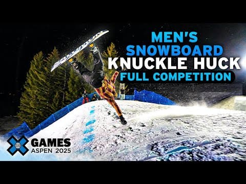 YouTube thumbnail for Men’s Snowboard Knuckle Huck: FULL COMPETITION | X Games Aspen 2025