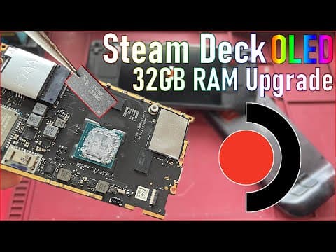 YouTube thumbnail for Steam Deck OLED 32GB RAM Upgrade