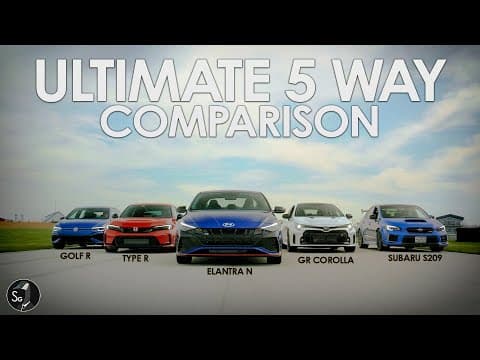 YouTube thumbnail for Ultimate Comparison | Type R v GR Corolla v Elantra N v Subaru S209 v Golf R