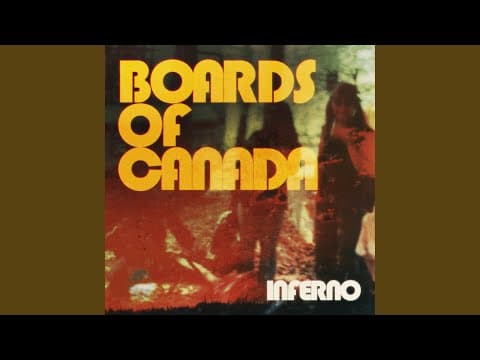 YouTube thumbnail for Boards of Canada - Hydrogen Helium Lithium Leviathan (Inferno, 2026)