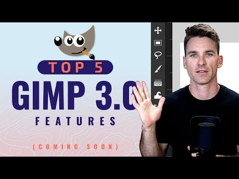 YouTube thumbnail for Top 5 Features Coming to GIMP 3.0