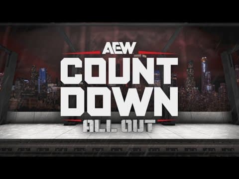 YouTube thumbnail for The Second City Goes Lights Out for All Out | AEW Countdown to All Out, 9/6/24