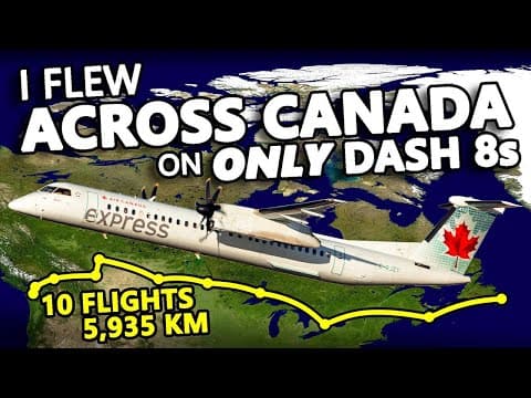 YouTube thumbnail for Flying across Canada on only Dash 8s