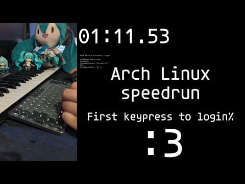 YouTube thumbnail for Arch Linux installation speedrun WR (First keypress to login%) [1:11.53]