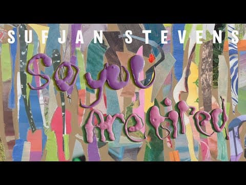 YouTube thumbnail for [FRESH] Sufjan Stevens - So You Are Tired