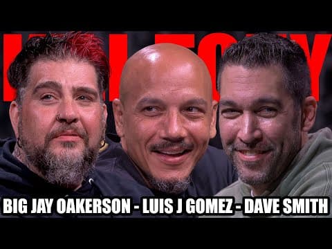 YouTube thumbnail for KT #686 - BIG JAY OAKERSON + LUIS J GOMEZ + DAVE SMITH