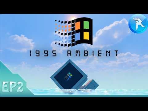 YouTube thumbnail for Nostalgic Soundscapes S01E02 | Forgotten | Windows 95 Retro Ambient