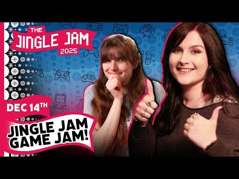 YouTube thumbnail for Playing your brilliant (and terrible) games - Game Jam! | Jingle Jam 2025 Day 14
